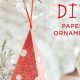 Easy Paper Ornaments DIY: Craft Festive Decor | The DIY Hub: Creative Crafts, Repairs & Life Hacks