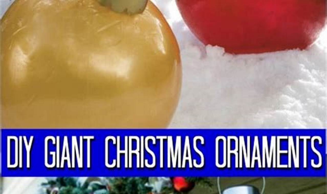 DIY Giant Christmas Ornaments: Decorate Big! The DIY Hub: Creative Crafts, Repairs & Life Hacks DIY Giant Christmas Ornaments: Decorate Big! | The DIY Hub: Creative Crafts, Repairs & Life Hacks