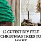 Easy Christmas Tree Felt DIY: Festive Fun! | The DIY Hub: Creative Crafts, Repairs & Life Hacks