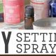 Boost Your Look: DIY Setting Spray Magic! | The DIY Hub: Creative Crafts, Repairs & Life Hacks
