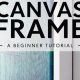 Build Your Own DIY Canvas Frame: Easy Guide | The DIY Hub: Creative Crafts, Repairs & Life Hacks