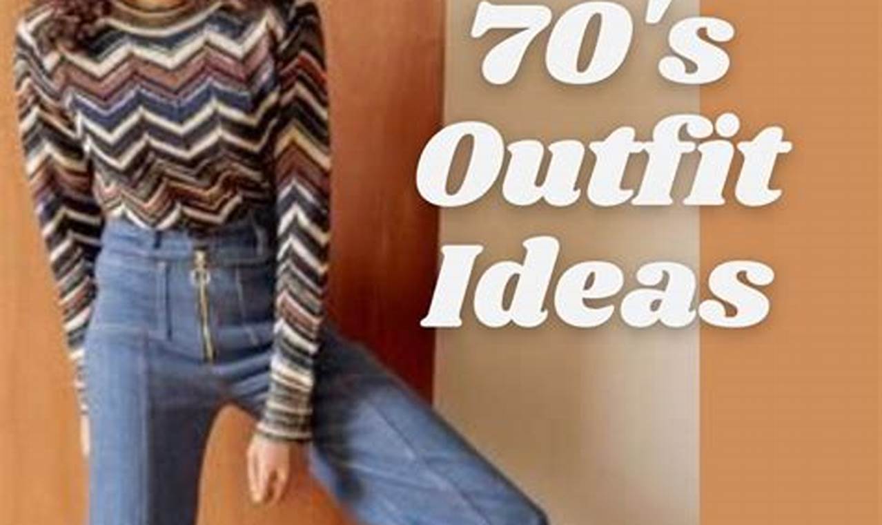 Groovy '70s Outfits DIY: Create Your Retro Style!