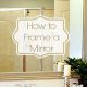 Easy DIY Frame for a Mirror: Ideas & Styles! | The DIY Hub: Creative Crafts, Repairs & Life Hacks