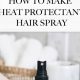 Best DIY Hair Heat Protectant: Safe & Natural Recipes | The DIY Hub: Creative Crafts, Repairs & Life Hacks