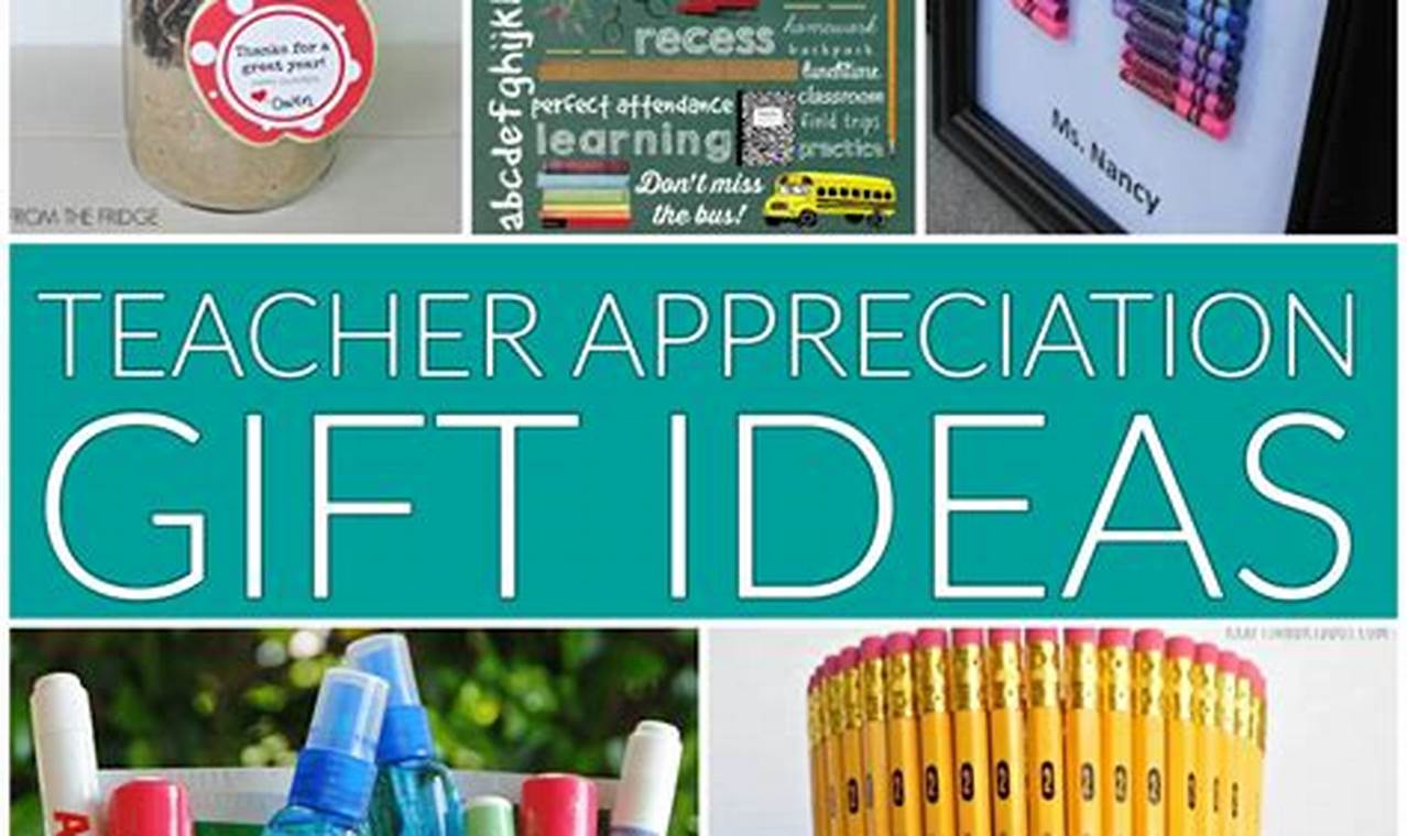 DIY Teacher Appreciation Gift Ideas + Easy & Unique Gifts