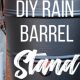 DIY Rain Barrel Stands: Easy & Elevated Designs | The DIY Hub: Creative Crafts, Repairs & Life Hacks