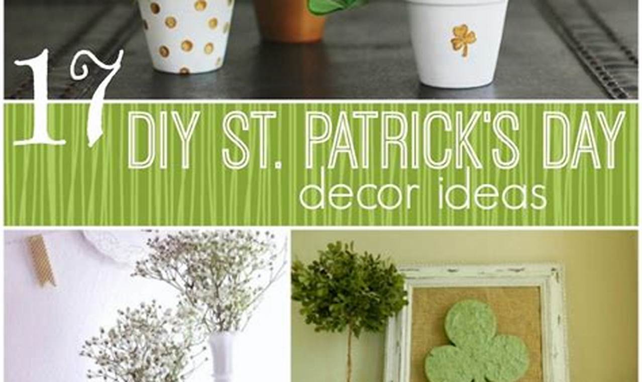 Easy DIY Saint Patrick's Day Decorations - & Decor Ideas! The DIY Hub: Creative Crafts, Repairs & Life Hacks Easy DIY Saint Patrick's Day Decorations - & Decor Ideas! | The DIY Hub: Creative Crafts, Repairs & Life Hacks