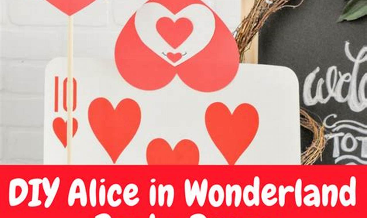 Easy DIY Alice Wonderland Decorations: Decorating Tips | The DIY Hub: Creative Crafts, Repairs & Life Hacks