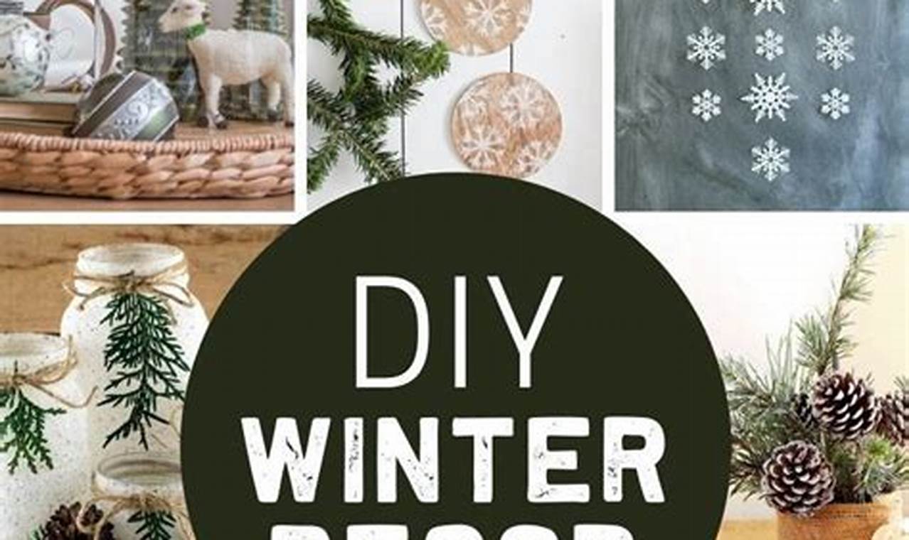 Easy DIY Winter Decorations: Festive Home Decor The DIY Hub: Creative Crafts, Repairs & Life Hacks Easy DIY Winter Decorations: Festive Home Decor | The DIY Hub: Creative Crafts, Repairs & Life Hacks