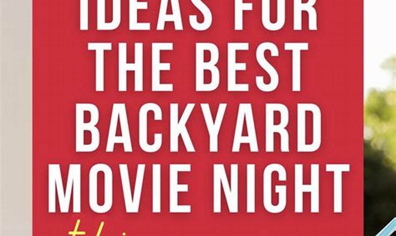 Easy DIY Backyard Movie Night Ideas: A Guide The DIY Hub: Creative Crafts, Repairs & Life Hacks Easy DIY Backyard Movie Night Ideas: A Guide | The DIY Hub: Creative Crafts, Repairs & Life Hacks