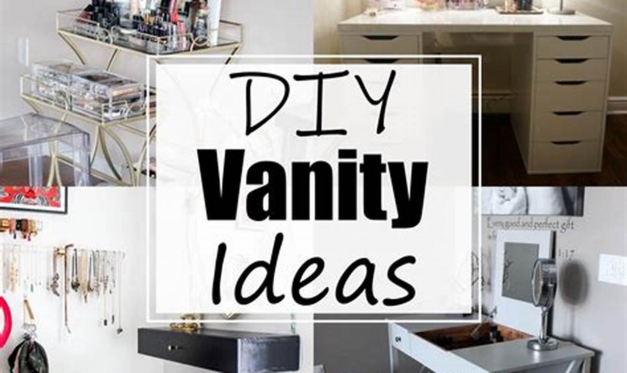 Easy DIY Vanity Ideas & Projects: Design Tips | The DIY Hub: Creative Crafts, Repairs & Life Hacks