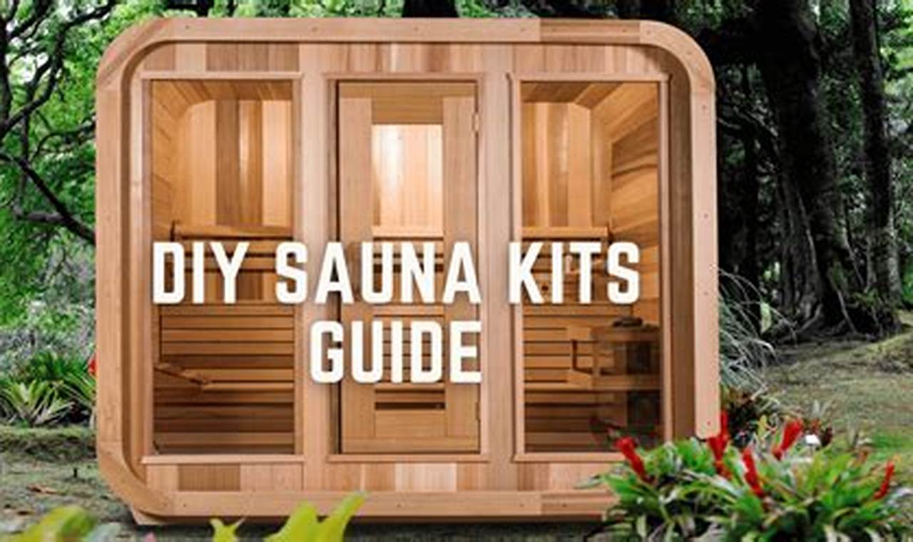 Build Your Dream: Sauna Kit DIY Projects & Tips The DIY Hub: Creative Crafts, Repairs & Life Hacks Build Your Dream: Sauna Kit DIY Projects & Tips | The DIY Hub: Creative Crafts, Repairs & Life Hacks