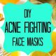 Best DIY Face Mask for Acne: Homemade & Effective | The DIY Hub: Creative Crafts, Repairs & Life Hacks