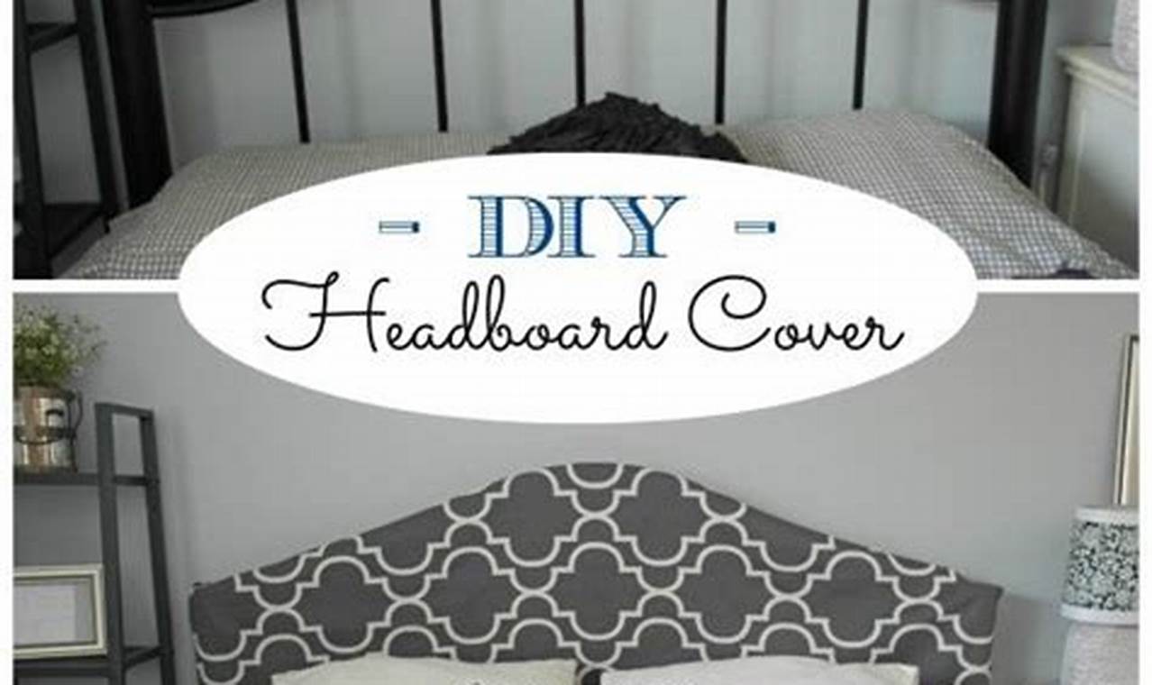 DIY Magic: Cover Headboard Ideas on a Budget The DIY Hub: Creative Crafts, Repairs & Life Hacks DIY Magic: Cover Headboard Ideas on a Budget | The DIY Hub: Creative Crafts, Repairs & Life Hacks