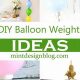Easy DIY Balloon Weights: Ideas & Beyond! | The DIY Hub: Creative Crafts, Repairs & Life Hacks