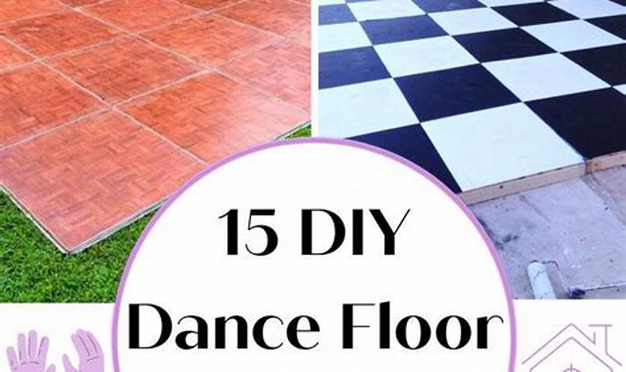 Build Your Own: DIY Dance Floor Ideas & Beyond! The DIY Hub: Creative Crafts, Repairs & Life Hacks Build Your Own: DIY Dance Floor Ideas & Beyond! | The DIY Hub: Creative Crafts, Repairs & Life Hacks
