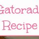 Easy DIY Gatorade Recipe: Hydrate Better Naturally! | The DIY Hub: Creative Crafts, Repairs & Life Hacks