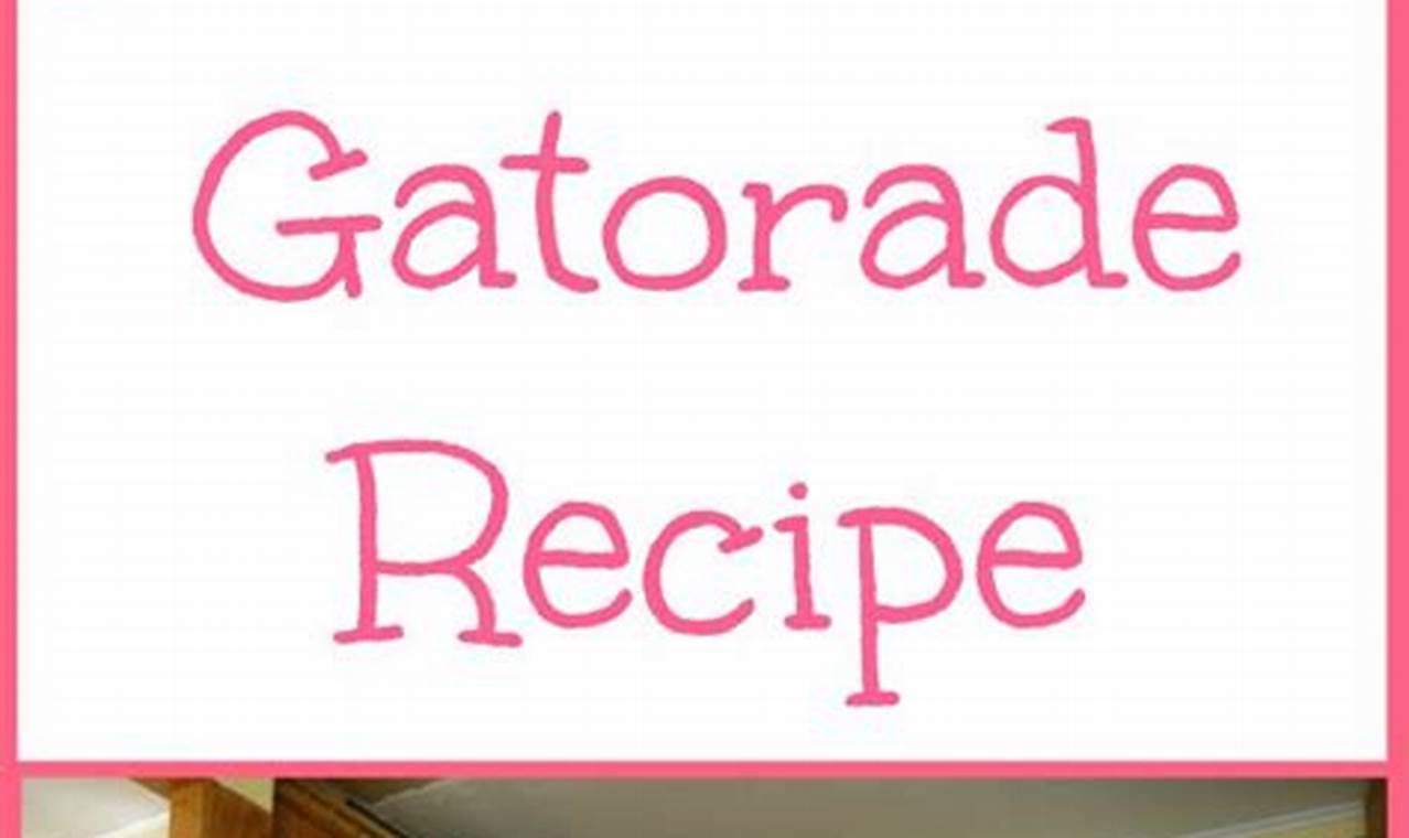 Easy DIY Gatorade Recipe: Hydrate Better Naturally! | The DIY Hub: Creative Crafts, Repairs & Life Hacks