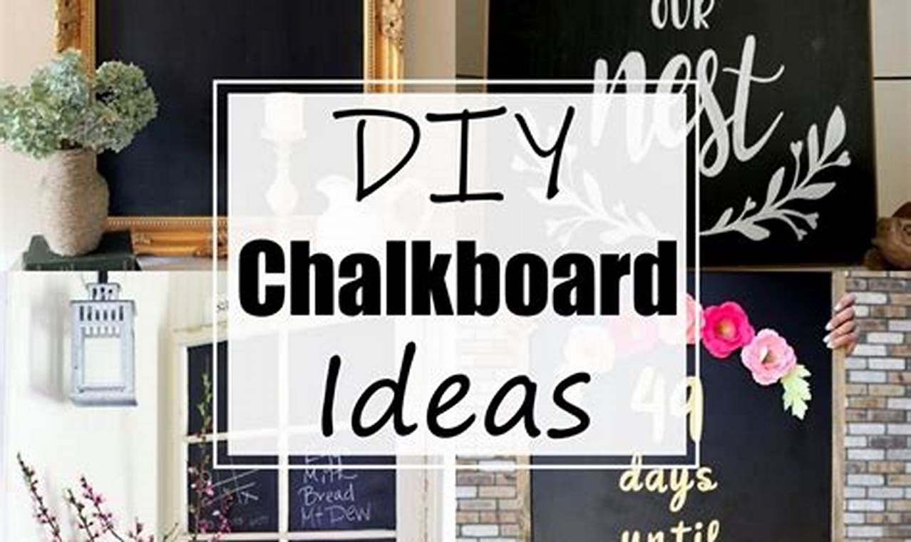 Easy DIY Chalkboard Ideas: Create Your Own! | The DIY Hub: Creative Crafts, Repairs & Life Hacks