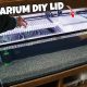 Build Your Own: DIY Fish Tank Lid Guide & Tips | The DIY Hub: Creative Crafts, Repairs & Life Hacks