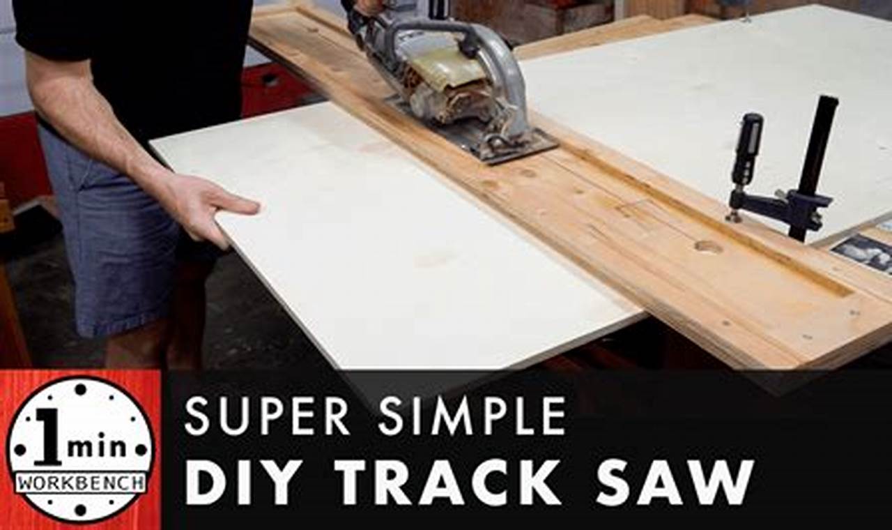 Build a Better DIY Track Saw: Plans & Tips | The DIY Hub: Creative Crafts, Repairs & Life Hacks