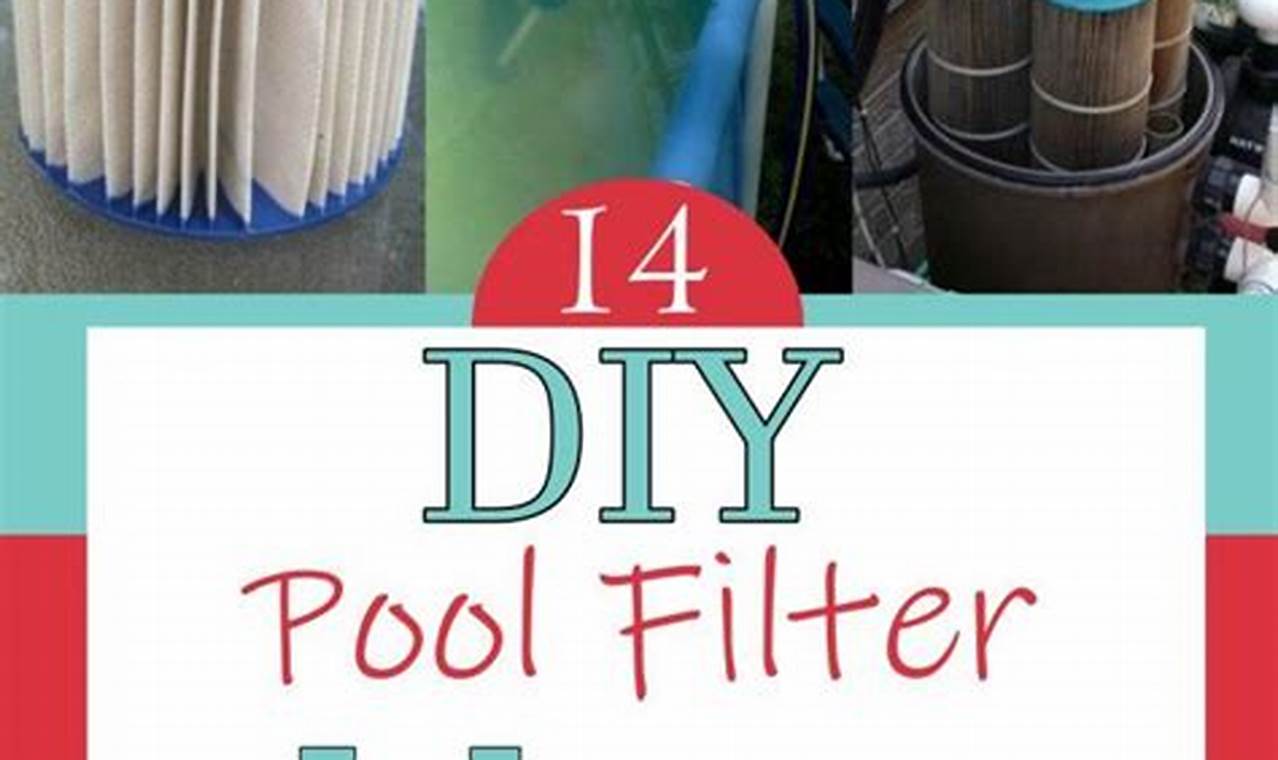 Build Your Own: DIY Pool Filter Magic for Clear Pools!