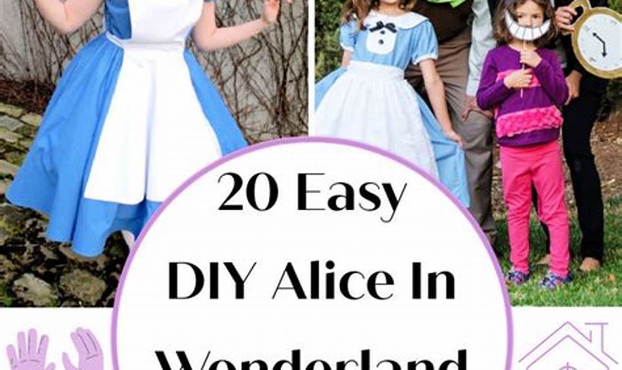 DIY Alice in Wonderland Costumes: Whimsical & Easy | The DIY Hub: Creative Crafts, Repairs & Life Hacks