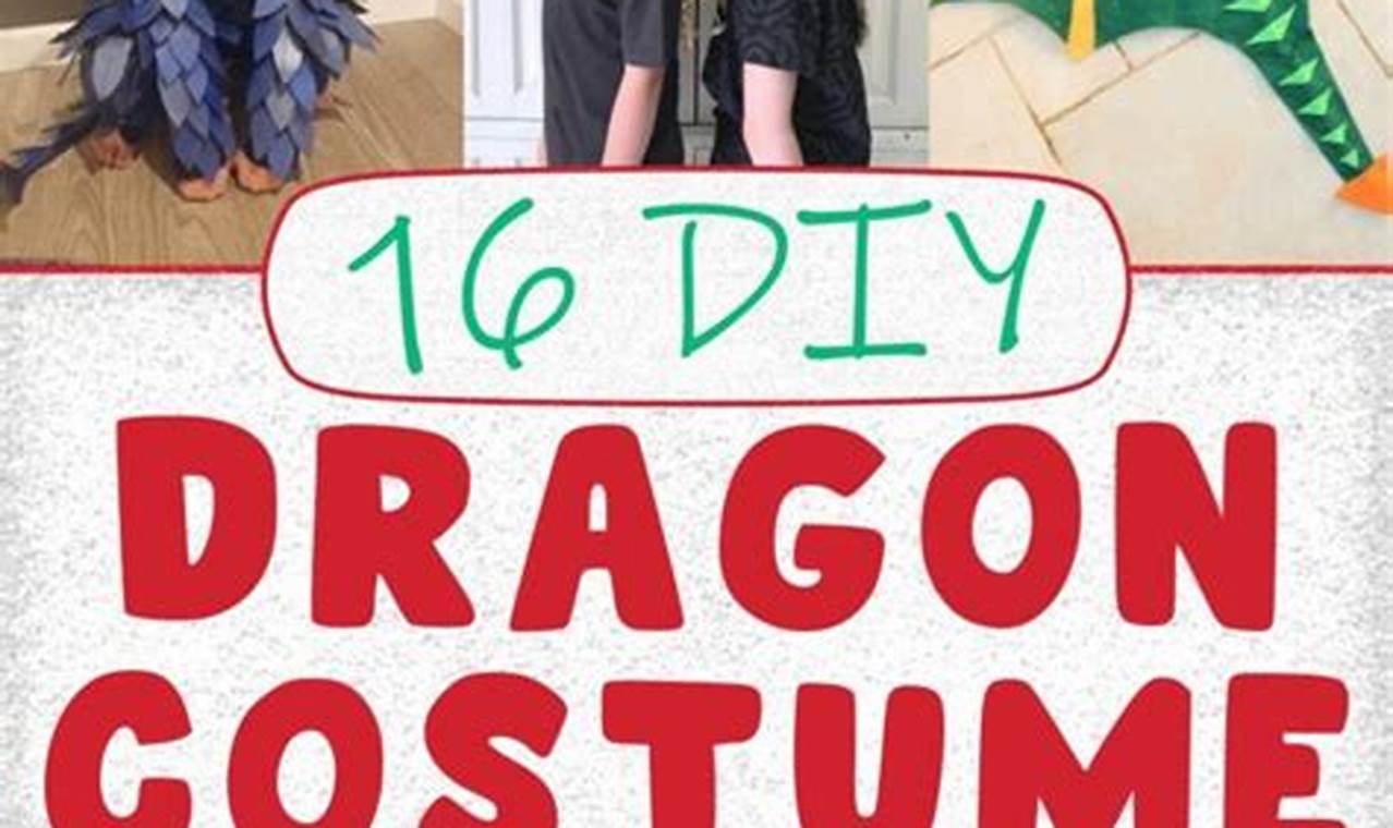 Unleash Your Inner Dragon: DIY Costume Ideas! The DIY Hub: Creative Crafts, Repairs & Life Hacks Unleash Your Inner Dragon: DIY Costume Ideas! | The DIY Hub: Creative Crafts, Repairs & Life Hacks
